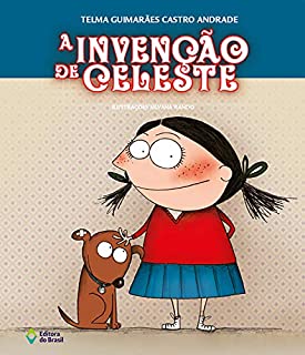 Livro A invenção de Celeste (Coisas de Criança)