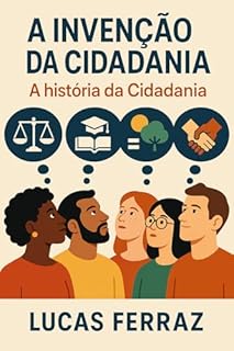 Livro A Invenção da Cidadania: A história da Cidadania
