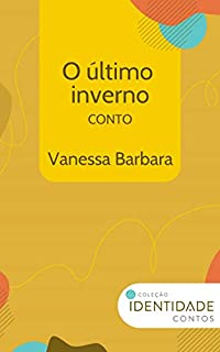 Livro O último inverno: Conto Coleção Identidade