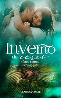 Livro Inverno de Cores (Série Bodini - Livro 8)
