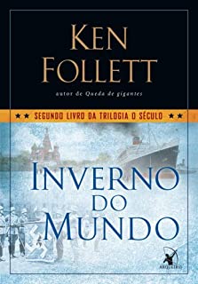 Inverno do mundo: Segundo livro da trilogia O Século