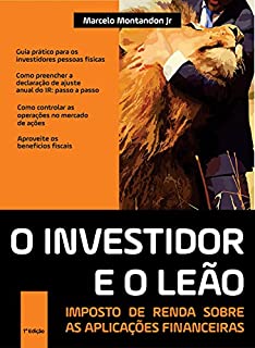 Livro O investidor e o leão - Imposto de renda sobre as aplicações financeiras