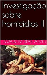 Livro Investigação sobre homicídios II