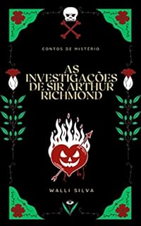 Livro As Investigações de Sir Arthur Richmond (Universo dos Rownsders)