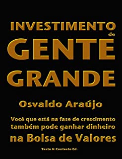 Investimento de Gente Grande