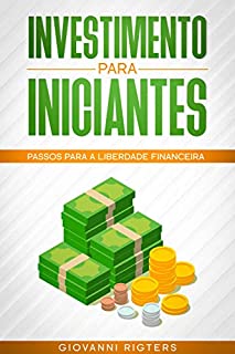 Livro Investimento para iniciantes: Passos para a liberdade financeira