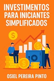 Investimentos para Iniciantes Simplificados