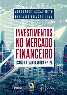 Livro Investimentos no Mercado Financeiro: Usando a Calculadora HP 12C