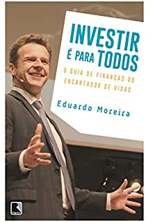 Livro Investir é para todos: O guia de finanças do encantador de vidas