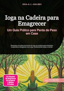 Livro Ioga na Cadeira para Emagrecer: Um Guia Prático para Perda de Peso em Casa