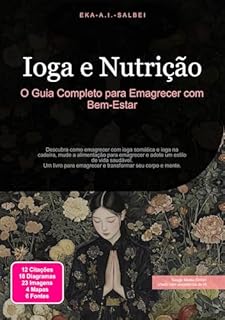 Livro Ioga e Nutrição: O Guia Completo para Emagrecer com Bem-Estar