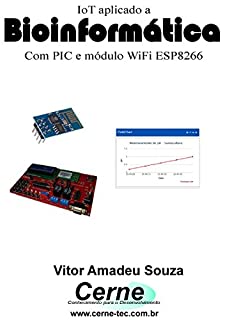 IoT aplicado a  Bioinformática Com PIC e módulo WiFI ESP8266