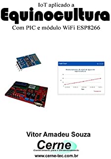 IoT aplicado a  Equinocultura Com PIC e módulo WiFi ESP8266