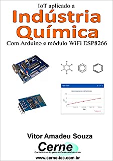 IoT aplicado a Indústria Química Com Arduino e módulo WiFi ESP8266