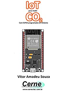 Livro IoT para medir  CO2 Com ESP32 programado em Arduino