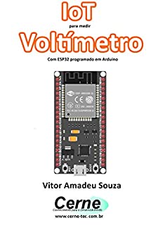 IoT para medir  Voltímetro Com ESP32 programado em Arduino