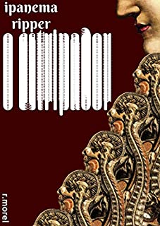 Livro Ipanema Ripper - O Estripador