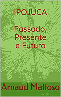 Livro IPOJUCA: Passado, Presente e Futuro