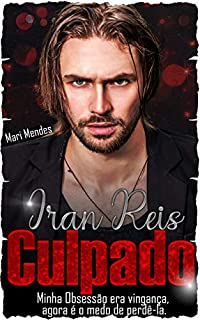 Livro Iran Reis : Culpado (Série Corações Sombrios Livro 1)