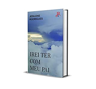 Livro IREI TER COM MEU PAI