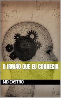 O irmão que eu conhecia