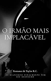 O Irmão Mais Implácavel