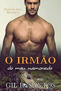 Livro O irmão do meu namorado (casal 3 do clube do livro)