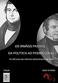 Livro Os Irmão Passos – Da Política ao Poder Local