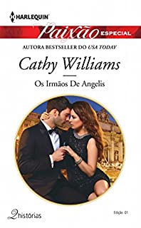 Livro Os Irmãos de Angelis: Harlequin Paixão Especial - ed.01
