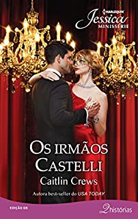 Livro Os Irmãos Castelli: Harlequin Jessica Minissérie ed. 8