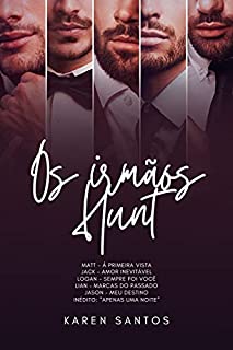 Livro Os Irmãos Hunt - Série Completa + conto inédito: Cinco irmãos, cinco histórias de Amor