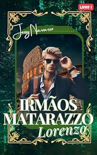 Livro Irmãos Matarazzo - Lorenzo: Livro 1