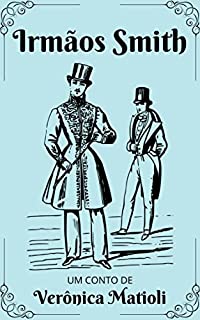 Livro Irmãos Smith (Conto de época)