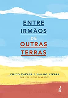 Livro Entre irmãos de outras terras