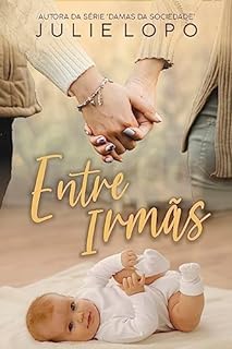 Livro Entre Irmãs