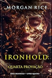 Livro Ironhold: Quarta Provação (Série Ironhold — Livro Quatro)