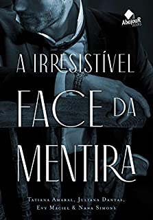 Livro A irresistível face da mentira