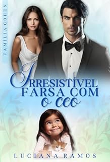 Livro Irresistível farsa com o CEO: Família Cohen (livro 2)