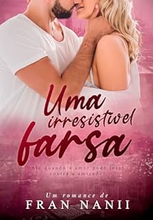 Livro Uma irresistível farsa