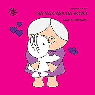 Livro Isa na casa da vovó (O mundo de Isa)