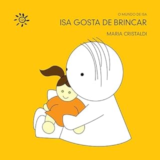 Livro Isa gosta de brincar (O mundo de Isa)