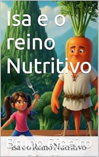 Livro Isa e o reino Nutritivo