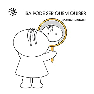 Livro Isa pode ser quem quiser (O mundo de Isa)