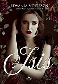 Livro Isis: Série "Maisquerer" Livro 1