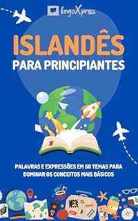 Livro Islandês para principiantes: Palavras e expressões em 50 temas para dominar os conceitos mais básicos