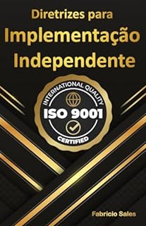Livro ISO 9001: Diretrizes para Implementação Independente