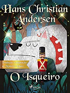 Livro O Isqueiro (Os Contos Mais Lindos de Andersen)