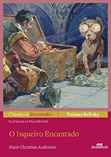 Livro O Isqueiro Encantado (Clássicos Recontados)