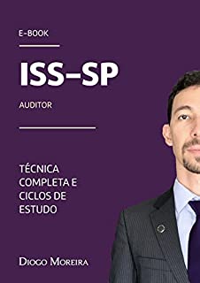 ISS-SP - Auditor-Fiscal:: Técnica completa e ciclos de estudo