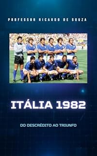Livro Itália 1982: Do Descrédito ao Triunfo